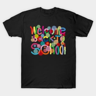 Welcome Back To School T-Shirt